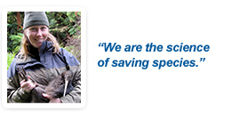 We are the science of saving species.